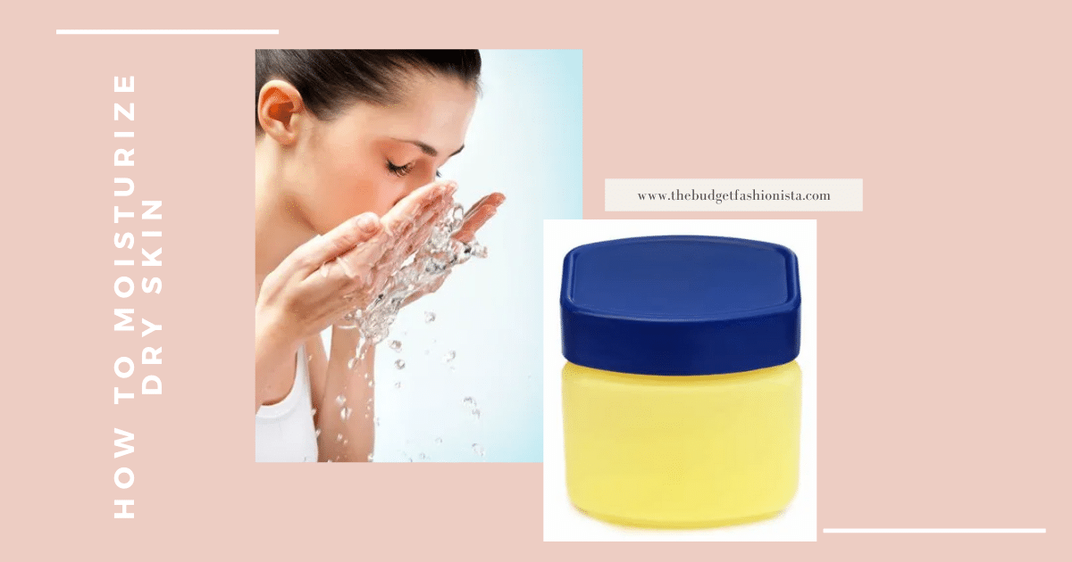 How to Moisturize Dry Skin