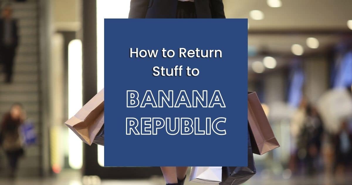 How to Return an Item to Banana Republic • budget FASHIONISTA