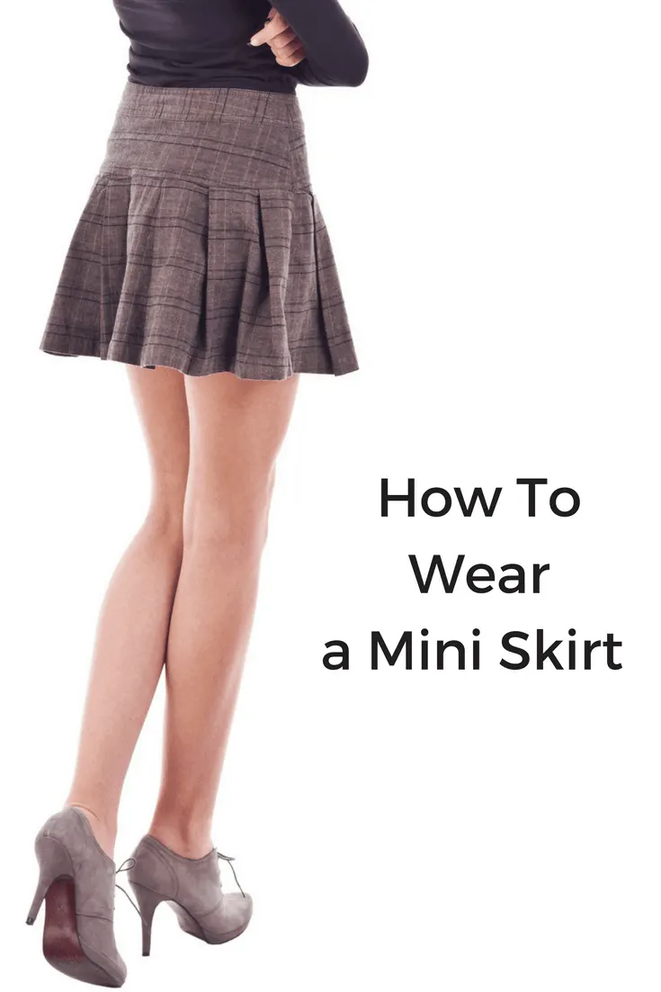 How to Wear a Mini Skirt Like a Fashionista • budget FASHIONISTA
