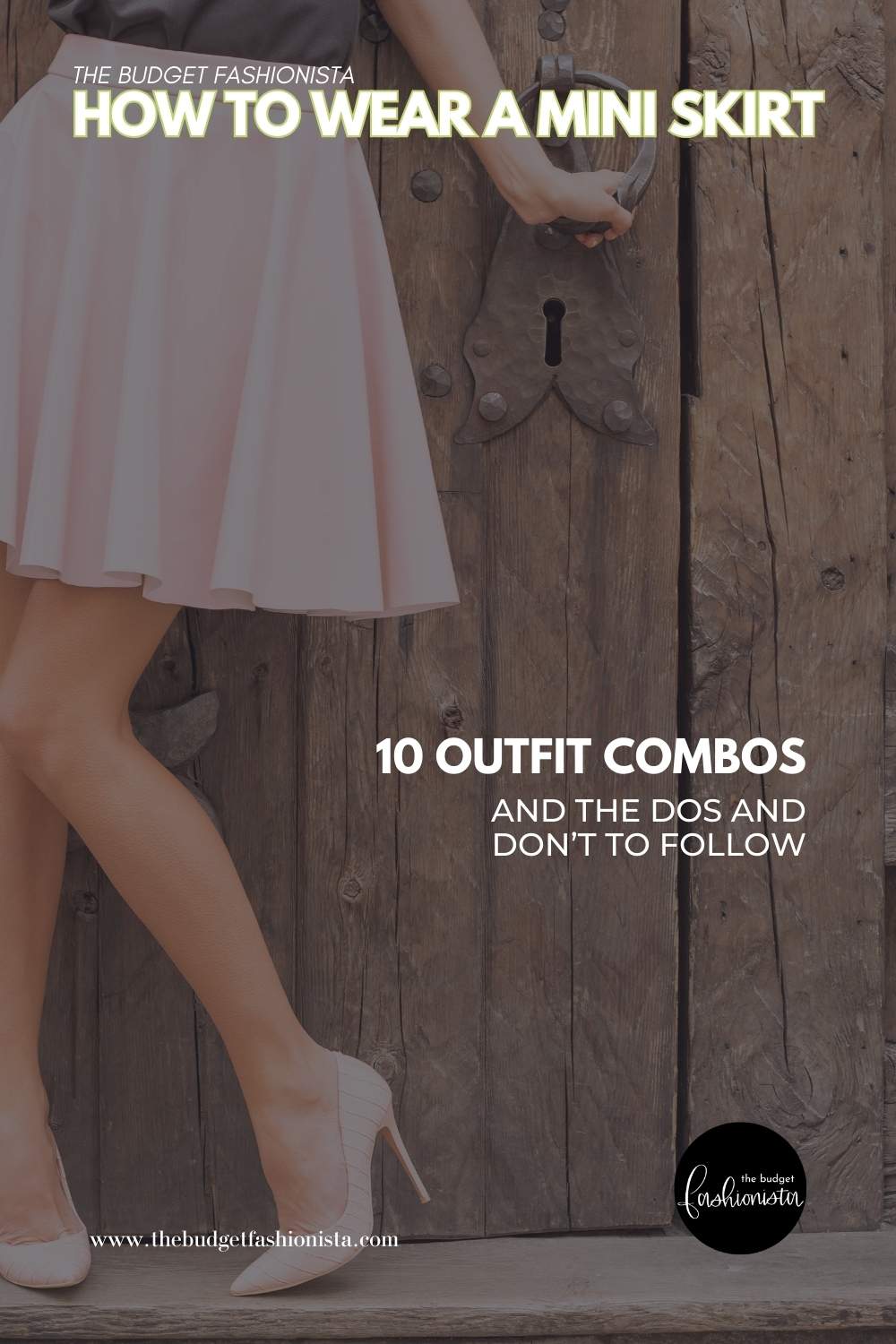 How to wear a mini skirt