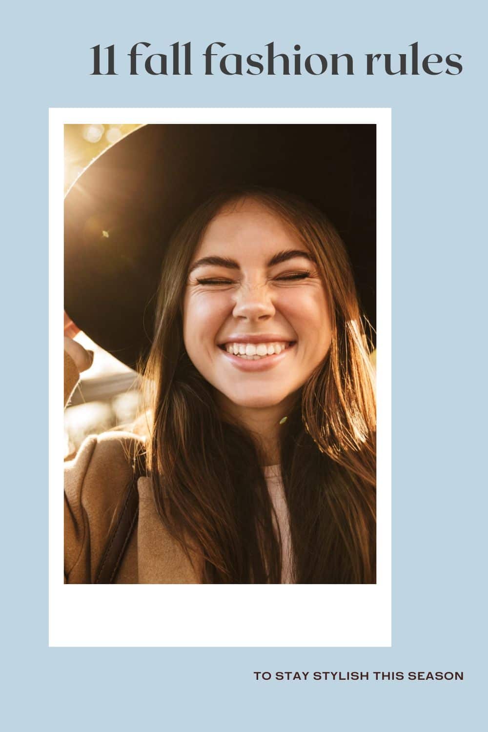 11 fall fashion rules to stay stylish this season.