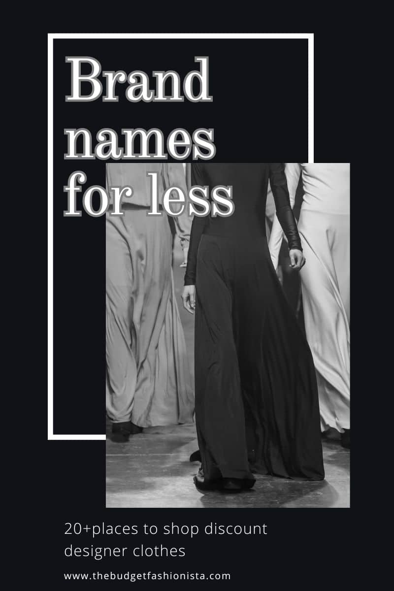 Brand names for less: 20-plus places to buy discount designer clothes. 