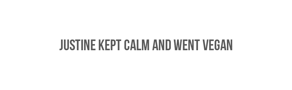 Justine kept calm and went vegan logo