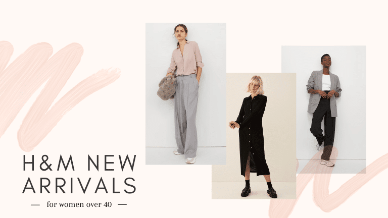 The Best H&M New Arrivals for Women Over 40 • budget FASHIONISTA