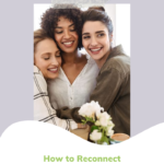 how to reconnect with old friends 1