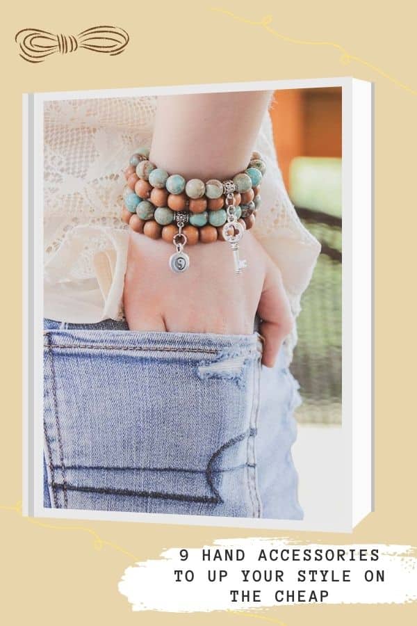 9 Hand Accessories to Up Your Style on the Cheap • budget FASHIONISTA