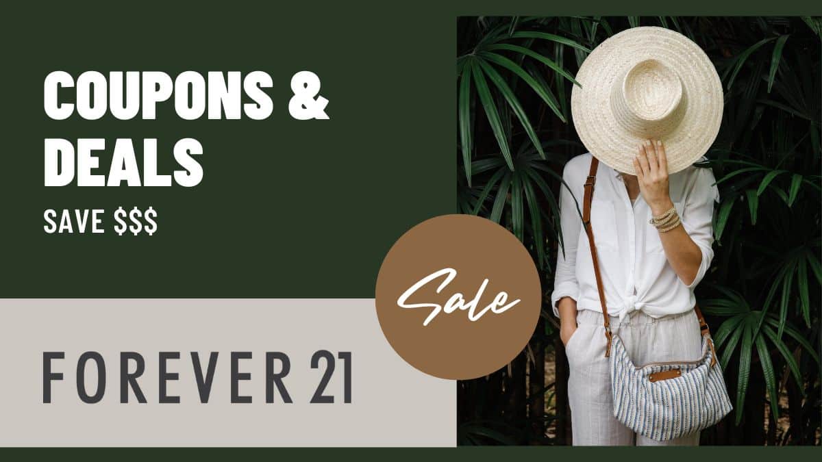Forever 21 coupons.