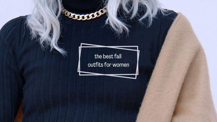The Best Fall Outfits for Women  • budget FASHIONISTA