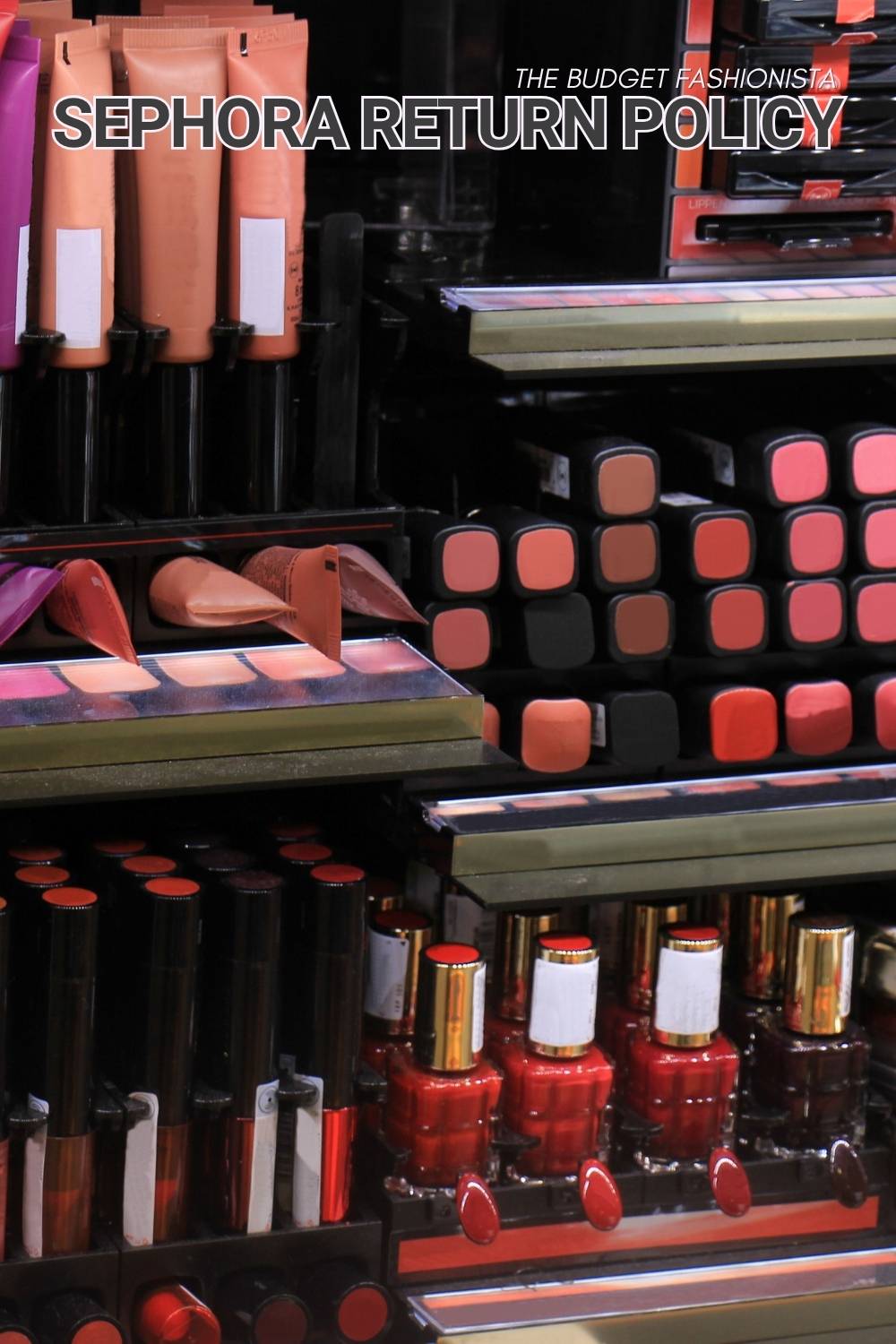 Makeup display with lip products and nail polish with text overlay