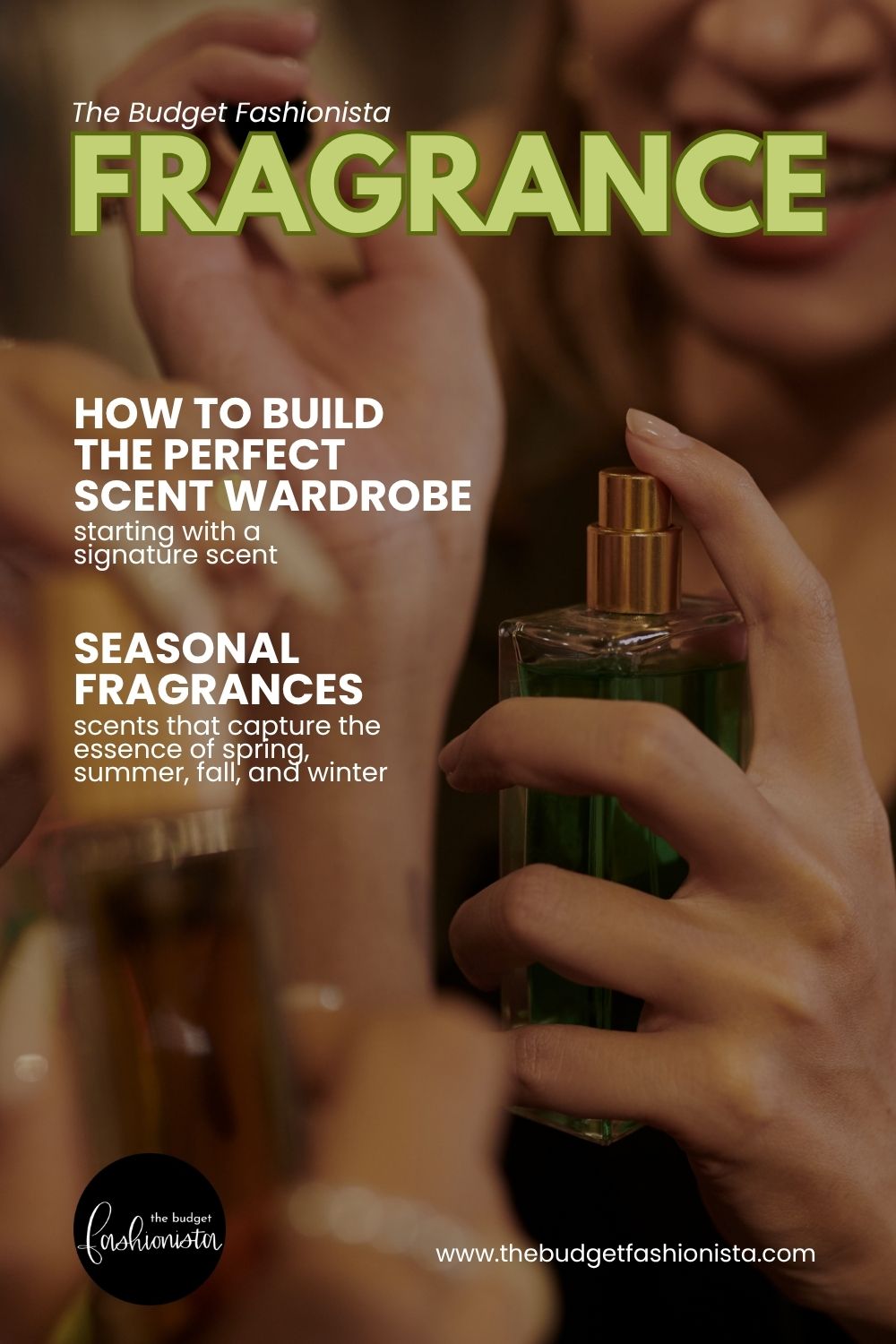 Fragrance as accessory: How to build the perfect scent wardrobe 1 Hands holding perfume bottle closeup